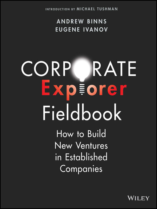 Title details for Corporate Explorer Fieldbook by Andrew Binns - Available